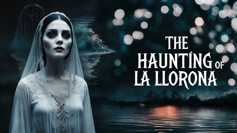 Understanding the Fear Factor in 'The Curse of La Llorona